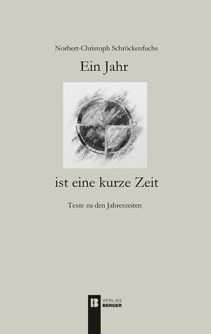 Buchcover Ein Jahr ist eine kurze Zeit | Norbert-Christoph Schröckenfuchs | EAN 9783850287531 | ISBN 3-85028-753-X | ISBN 978-3-85028-753-1