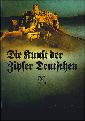 Buchcover Die Kunst der Zipser Deutschen | Julius Gretzmacher | EAN 9783850287784 | ISBN 3-85028-778-5 | ISBN 978-3-85028-778-4