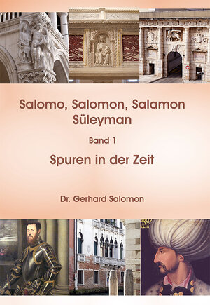 Buchcover Salomo, Salomon, Salamon, Süleyman | Gerhard Salomon | EAN 9783850287876 | ISBN 3-85028-787-4 | ISBN 978-3-85028-787-6