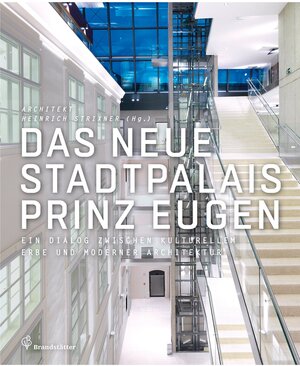 Buchcover Das neue Stadtpalais Prinz Eugen  | EAN 9783850338301 | ISBN 3-85033-830-4 | ISBN 978-3-85033-830-1