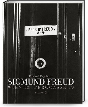 Buchcover Sigmund Freud. Wien IX. Berggasse 19 | Monika Pessler | EAN 9783850338820 | ISBN 3-85033-882-7 | ISBN 978-3-85033-882-0