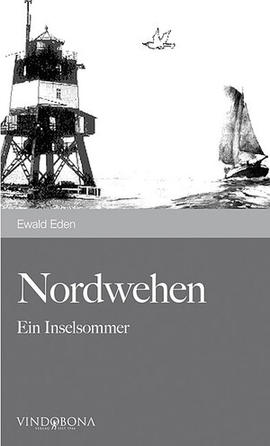 Buchcover Nordwehen | Ewald Eden | EAN 9783850404822 | ISBN 3-85040-482-X | ISBN 978-3-85040-482-2