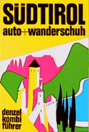 Buchcover Südtirol | Eduard Denzel | EAN 9783850477437 | ISBN 3-85047-743-6 | ISBN 978-3-85047-743-7