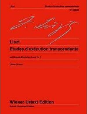 Etudes d'exécution transcendante: Nach den Quellen herausgegeben und mit Hinweisen zur Interpretation versehen. Klavier. (Wiener Urtext Edition)