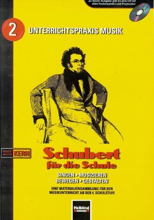 Buchcover Schubert für die Schule. Heft und AudioCD | Walter Kern | EAN 9783850610605 | ISBN 3-85061-060-8 | ISBN 978-3-85061-060-5