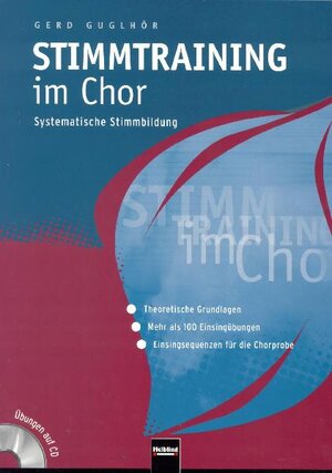 Buchcover Stimmtraining im Chor | Gerd Guglhör | EAN 9783850613095 | ISBN 3-85061-309-7 | ISBN 978-3-85061-309-5