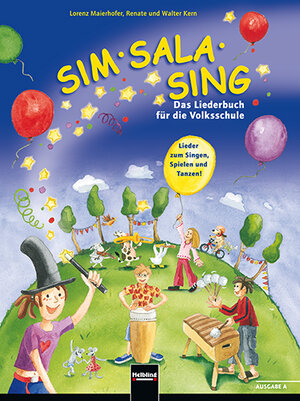 Buchcover Sim Sala Sing / Sim Sala Sing, Ausgabe Österreich | Lorenz Maierhofer | EAN 9783850613149 | ISBN 3-85061-314-3 | ISBN 978-3-85061-314-9