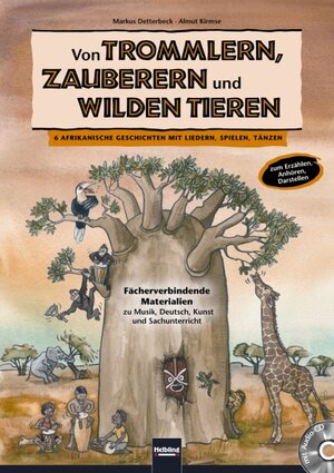 Buchcover Von Trommlern, Zauberern und wilden Tieren | Markus Detterbeck | EAN 9783850613583 | ISBN 3-85061-358-5 | ISBN 978-3-85061-358-3