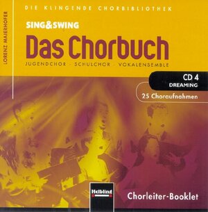 Buchcover Sing & Swing - Das Chorbuch. CD 4 "Dreaming". 25 Choraufnahmen  | EAN 9783850614221 | ISBN 3-85061-422-0 | ISBN 978-3-85061-422-1