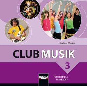 Buchcover Club Musik 3, Audio-CDs - Ausg. Österreich | Gerhard Wanker | EAN 9783850615266 | ISBN 3-85061-526-X | ISBN 978-3-85061-526-6