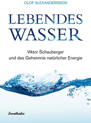 Buchcover Lebendes Wasser | Olof Alexandersson | EAN 9783850683777 | ISBN 3-85068-377-X | ISBN 978-3-85068-377-7