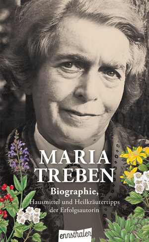 Buchcover Maria Treben | Kurt Treben | EAN 9783850684033 | ISBN 3-85068-403-2 | ISBN 978-3-85068-403-3