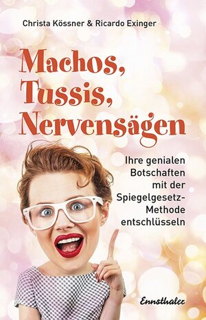 Buchcover Machos, Tussis, Nervensägen | Christa Kössner | EAN 9783850686211 | ISBN 3-85068-621-3 | ISBN 978-3-85068-621-1