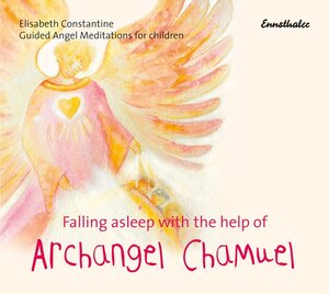 Buchcover Falling asleep with the help of Archangel Chamuel | Elisabeth Constantine | EAN 9783850688185 | ISBN 3-85068-818-6 | ISBN 978-3-85068-818-5