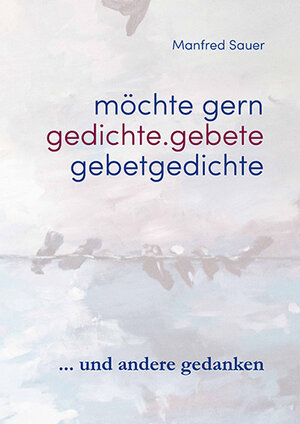 Buchcover möchte gern | Manfred Sauer | EAN 9783850732888 | ISBN 3-85073-288-6 | ISBN 978-3-85073-288-8