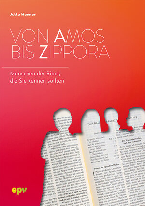 Buchcover Von Amos bis Zippora | Jutta Henner | EAN 9783850733267 | ISBN 3-85073-326-2 | ISBN 978-3-85073-326-7