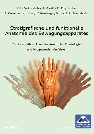 Buchcover Stratigrafische und funktionelle Anatomie des Bewegungsapparates | Michael L Pretterklieber | EAN 9783850766777 | ISBN 3-85076-677-2 | ISBN 978-3-85076-677-7