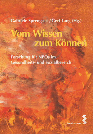 Buchcover Vom Wissen zum Können  | EAN 9783850767750 | ISBN 3-85076-775-2 | ISBN 978-3-85076-775-0