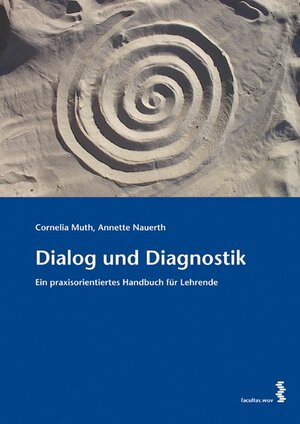 Buchcover Dialog und Diagnostik | Cornelia Muth | EAN 9783850767798 | ISBN 3-85076-779-5 | ISBN 978-3-85076-779-8