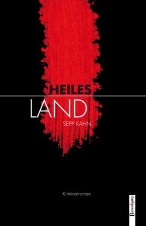 Buchcover Heiles Land | Sepp Kahn | EAN 9783850930420 | ISBN 3-85093-042-4 | ISBN 978-3-85093-042-0