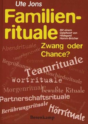 Buchcover Familienrituale | Ute Jons | EAN 9783850930659 | ISBN 3-85093-065-3 | ISBN 978-3-85093-065-9