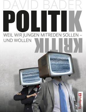 Buchcover Politikkritik | David Bader | EAN 9783850933483 | ISBN 3-85093-348-2 | ISBN 978-3-85093-348-3