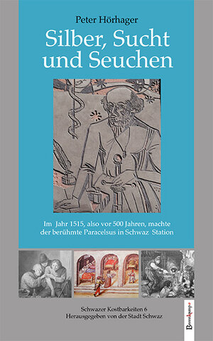 Buchcover Silber, Sucht und Seuchen | Peter Hörhager | EAN 9783850933506 | ISBN 3-85093-350-4 | ISBN 978-3-85093-350-6