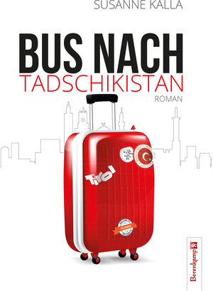 Buchcover Bus nach Tadschikistan | Susanne Kalla | EAN 9783850933735 | ISBN 3-85093-373-3 | ISBN 978-3-85093-373-5