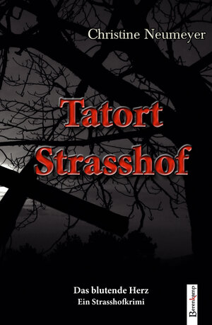 Buchcover Tatort Strasshof | Christine Neumeyer | EAN 9783850935272 | ISBN 3-85093-527-2 | ISBN 978-3-85093-527-2