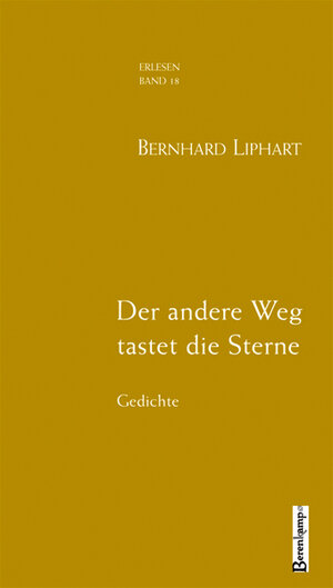 Buchcover Der andere Weg tastet die Sterne | Bernhard Liphart | EAN 9783850939171 | ISBN 3-85093-917-0 | ISBN 978-3-85093-917-1