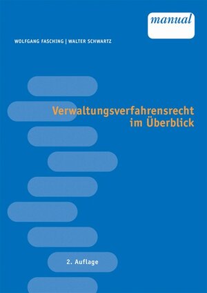 Verwaltungsverfahrensrechts im Überblick. EGVG,AVG,ZustG,VStG,VVG,E-GovG