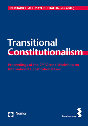 Buchcover Transitional Constitutionalism  | EAN 9783851149906 | ISBN 3-85114-990-4 | ISBN 978-3-85114-990-6