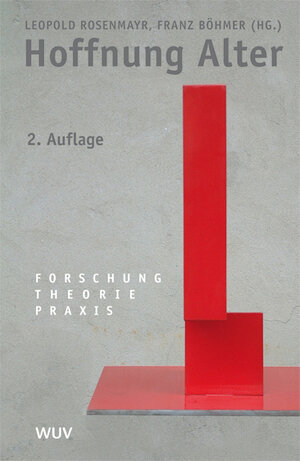 Buchcover Hoffnung Alter | Leopold Rosenmayr | EAN 9783851149982 | ISBN 3-85114-998-X | ISBN 978-3-85114-998-2