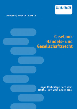 Buchcover Casebook Handels- und Gesellschaftsrecht | Martin Karollus | EAN 9783851149999 | ISBN 3-85114-999-8 | ISBN 978-3-85114-999-9