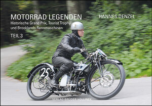 Buchcover Motorrad Legenden, Teil 3 | Hannes Denzel | EAN 9783851193848 | ISBN 3-85119-384-9 | ISBN 978-3-85119-384-8