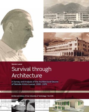 Buchcover Survival through Architecture | Skender Luarasi | EAN 9783851259377 | ISBN 3-85125-937-8 | ISBN 978-3-85125-937-7