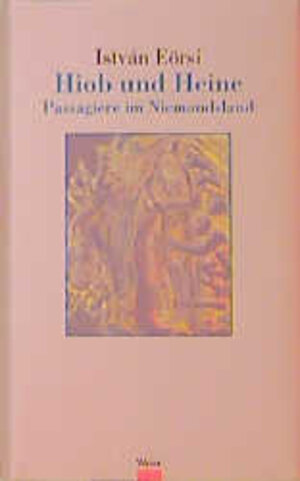 Buchcover Hiob und Heine | István Eörsi | EAN 9783851292930 | ISBN 3-85129-293-6 | ISBN 978-3-85129-293-0