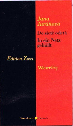 Buchcover In ein Netz gehüllt / Do sieté odetá | Jana Juráňová | EAN 9783851293951 | ISBN 3-85129-395-9 | ISBN 978-3-85129-395-1