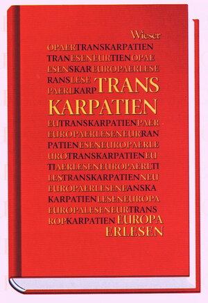 Europa erlesen. Transkarpatien