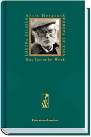 Buchcover Das lyrische Werk | Alois Hergouth | EAN 9783851295412 | ISBN 3-85129-541-2 | ISBN 978-3-85129-541-2