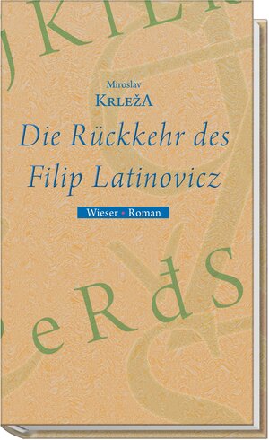 Buchcover Die Rückkehr des Filip Latinovicz | Miroslav Krleza | EAN 9783851297379 | ISBN 3-85129-737-7 | ISBN 978-3-85129-737-9