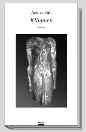Buchcover Klimmen | Andrea Stift | EAN 9783851297812 | ISBN 3-85129-781-4 | ISBN 978-3-85129-781-2