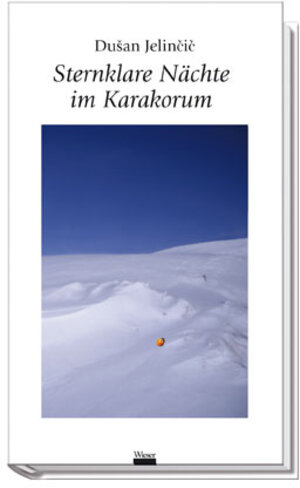 Buchcover Sternklare Nächte im Karakorum | Dušan Jelinčič | EAN 9783851298512 | ISBN 3-85129-851-9 | ISBN 978-3-85129-851-2