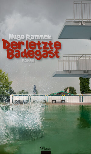 Buchcover Der letzte Badegast | Hugo Ramnek | EAN 9783851298642 | ISBN 3-85129-864-0 | ISBN 978-3-85129-864-2