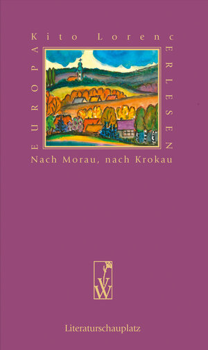 Buchcover Nach Morau, nach Krokau | Kito Lorenc | EAN 9783851299120 | ISBN 3-85129-912-4 | ISBN 978-3-85129-912-0