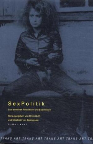 Buchcover SexPolitik  | EAN 9783851322699 | ISBN 3-85132-269-X | ISBN 978-3-85132-269-9