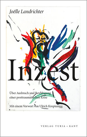 Buchcover Inzest | Joëlle Landrichter | EAN 9783851326741 | ISBN 3-85132-674-1 | ISBN 978-3-85132-674-1