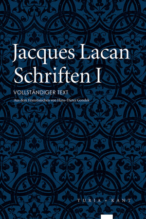Buchcover Schriften I | Jacques Lacan | EAN 9783851328004 | ISBN 3-85132-800-0 | ISBN 978-3-85132-800-4