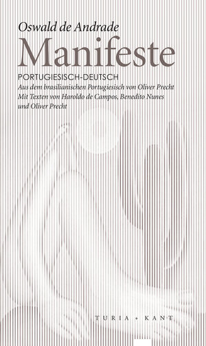 Buchcover Manifeste | Oswald de Andrade | EAN 9783851328196 | ISBN 3-85132-819-1 | ISBN 978-3-85132-819-6