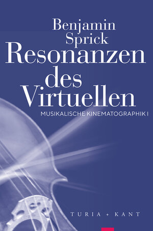 Buchcover Resonanzen des Virtuellen | Benjamin Sprick | EAN 9783851329780 | ISBN 3-85132-978-3 | ISBN 978-3-85132-978-0